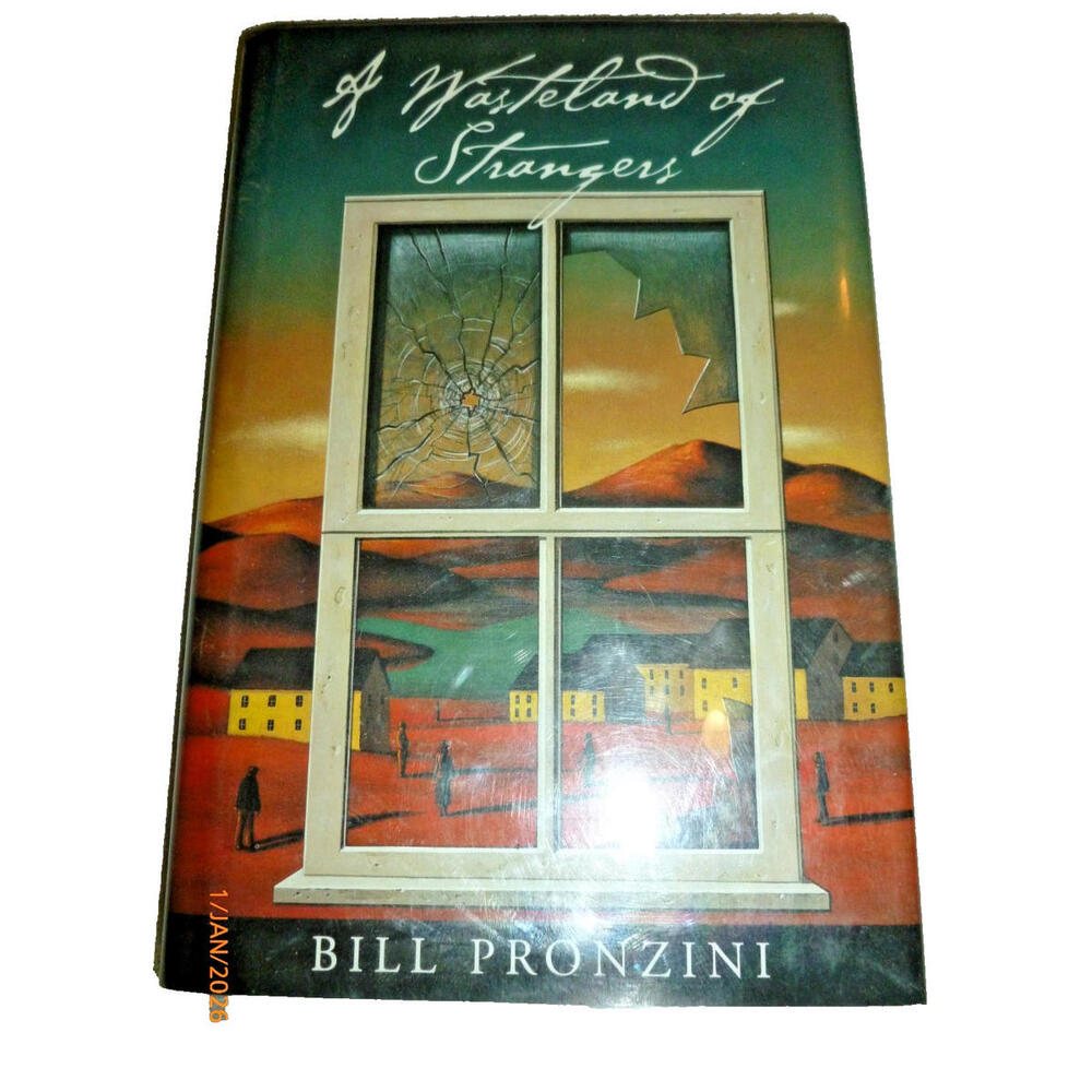 A Wasteland of Strangers Bill Pronzini Signed First Edition HC 1997 Mystery